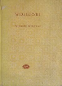 Miniatura okładki Węgierski Kajetan Wiersze wybrane. /Biblioteka Poetów/