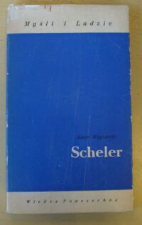 Miniatura okładki Węgrzecki Adam Scheler. /Myśli i Ludzie/
