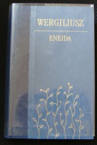 Miniatura okładki Wergiliusz /Przeł.Z. Kubiak/ Eneida. 