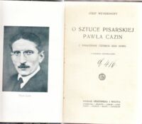 Miniatura okładki Weyssenhoff Józef O sztuce pisarskiej Pawła Cazin. Z dołączeniem czterech jego nowel. Z pięcioma ilustracjami.