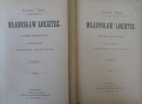 Zdjęcie nr 2 okładki Wężyk Franciszek Władysław Łokietek. Powieść historyczna. Z przedmową Juliana Mohorta. Tom I-II.