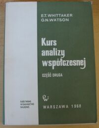 Miniatura okładki Whittaker E., Watson G.N. Kurs analizy współczesnej. Część druga.