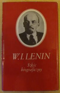 Miniatura okładki  W.I. Lenin. Szkic biograficzny.