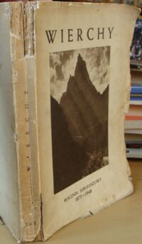 Zdjęcie nr 2 okładki  Wierchy. Rocznik poświęcony górom. Rocznik jubileuszowy wydany dla upamiętnienia 75-lecia istnienia PTT. 1873-1948. Rok osiemnasty. (Ogólnego zbioru roczników PTT tom 56).