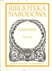 Miniatura okładki Wierzyński Kazimierz Wybór poezji. Ser.I. Nr 275.