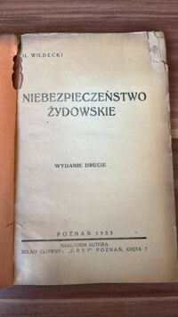 Zdjęcie nr 2 okładki Wildecki H. Niebezpieczeństwo żydowskie.