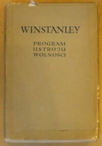 Miniatura okładki Winstanley Gerrard Program ustroju wolności, czyli Prawowita zwierzchność przywrócona. Z dodaniem innych pism mniejszych. /Biblioteka Klasyków Filozofii/