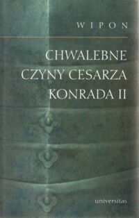 Miniatura okładki Wipon Chwalebne czyny cesarza Konrada II. Gesta Chuonradi II imperatoris.