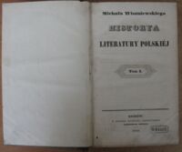 Zdjęcie nr 2 okładki Wiszniewski Michał Historya literatury polskiej. Tom I.