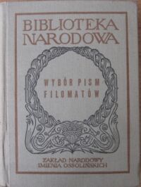 Miniatura okładki Witkowska Alina /opr./ Wybór pism filomatów. Konspiracje studenckie w Wilnie 1817 - 1823. 