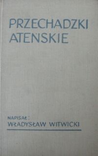 Miniatura okładki Witwicki Władysław Przechadzki ateńskie.