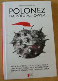 Miniatura okładki Wodecka Dorota Polonez na polu minowym.