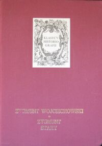 Miniatura okładki Wojciechowski Zygmunt Zygmunt Stary (1506-1548). /Klasycy Historiografii/