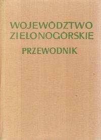 Miniatura okładki  Województwo zielonogórskie. Przewodnik.