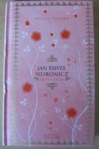 Miniatura okładki Woronicz Jan Paweł Antologia. /Poezja Polska. Tom 68/