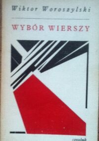 Miniatura okładki Woroszylski Wiktor Wybór wierszy.