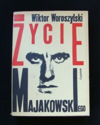 Miniatura okładki Woroszylski Wiktor Życie Majakowskiego.