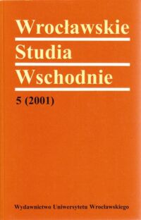 Miniatura okładki  Wrocławskie Studia Wschodnie. Tom 5 (2001).