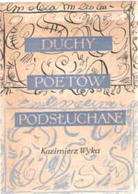 Miniatura okładki Wyka Kazimierz Duchy poetów podsłuchane.