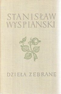 Miniatura okładki  Wyspiański S. Fragmenty dramatyczne. Zygmunt August./Dzieła Zebrane. T.X/