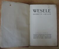 Zdjęcie nr 3 okładki Wyspiański Stanisław Wesele. Dramat w 3 aktach.       [Pierwsze wydanie].