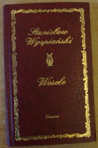 Miniatura okładki Wyspiański Stanisław Wesele. Dramat w trzech aktach.