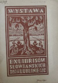 Zdjęcie nr 2 okładki  Wystawa exlibrisów słowiańskich w Lublinie. /Bibljoteczki Lub. Towarzystwa Miłośników Książki. Nr 3/