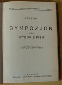 Zdjęcie nr 2 okładki Xenofont Sympozjon oraz Wybór z pism. /Seria II. Nr 39/