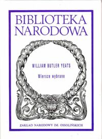 Miniatura okładki Yeats William Butler Wiersze wybrane. /Seria II. Nr 238/