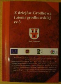 Miniatura okładki  Z dziejów Grodkowa i ziemi grodkowskiej. Część 3.