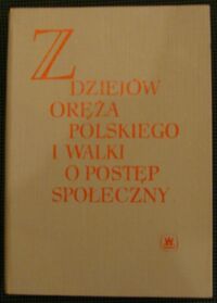 Miniatura okładki  Z dziejów oręża polskiego i walki o postęp społeczny. Część II.