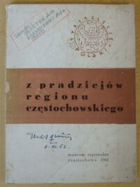 Miniatura okładki  Z pradziejów regionu częstochowskiego.