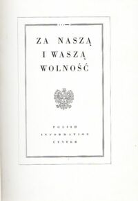 Miniatura okładki  Za naszą i waszą wolność. /Żołnierzowi Polskiemu walczącemu o honor i wolność ojczyzny w hołdzie/