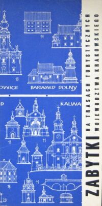 Miniatura okładki  Zabytki na trasach turystycznych województwa krakowskiego.