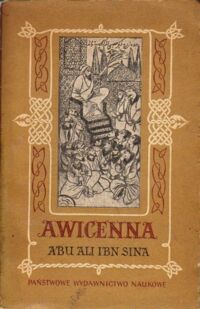 Miniatura okładki Zajączkowski Ananiasz /red./ Awicenna Abu Ali Ibn Sina.