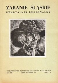 Miniatura okładki  Zaranie Śląskie. Kwartalnik regionalny. Rok XXI. Lipiec-Wrzesień 1958. Zeszyt 3.