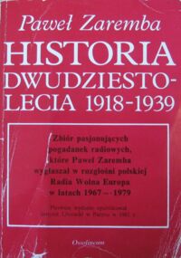 Miniatura okładki Zaremba Paweł Historia dwudziestolecia (1918-1939).