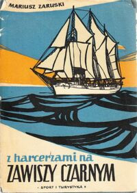 Miniatura okładki Zaruski Mariusz Z harcerzami na "Zawiszy Czarnym".