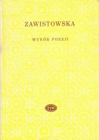 Miniatura okładki Zawistowska Kazimiera Wybór poezji. /Biblioteka Poetów/