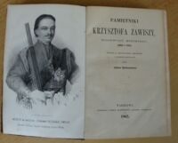 Zdjęcie nr 2 okładki Zawisza Krzysztof Pamiętniki Krzysztofa Zawiszy, wojewody mińskiego (1666-1721). Wydane z oryginalnego rękopismu i opatrzone przypiskami przez Juliana Bartoszewicza.