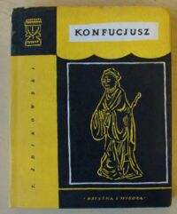 Miniatura okładki Żbikowski Tadeusz Konfucjusz. /Światowid/