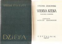 Miniatura okładki Żeromski Stefan /ilustr. M. Żeromska/ Wierna rzeka. Klechda domowa. /Dzieła. Powieści. Tom 10/