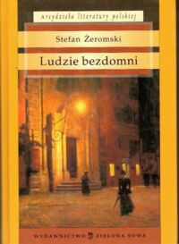 Miniatura okładki Żeromski Stefan Ludzie bezdomni. 