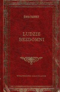 Miniatura okładki Żeromski Stefan Ludzie bezdomni. /Biblioteka Klasyki/