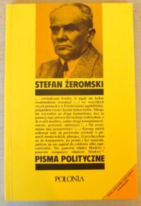 Miniatura okładki Żeromski Stefan /oprac. Bojarska A./ Pisma polityczne. /Czasy i Ludzie 4/