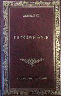 Miniatura okładki Żeromski Stefan Przedwiośnie. /Biblioteka Klasyki/