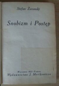 Miniatura okładki Żeromski Stefan Snobizm i postęp.