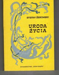 Miniatura okładki Żeromski Stefan Uroda życia.