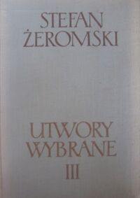 Zdjęcie nr 3 okładki Żeromski Stefan Utwory wybrane. T.I/V.