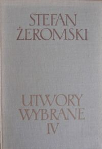 Zdjęcie nr 4 okładki Żeromski Stefan Utwory wybrane. T.I/V.